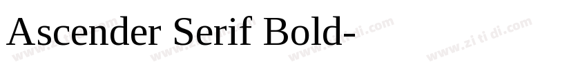 Ascender Serif Bold字体转换 Ascender Serif Bold字体转换